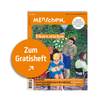 Bild von der Zeitschrift "Menschen" mit dem Titel: Eltern stärken.